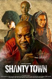 Shanty Town Image - Top 5 Nollywood movies in 2023