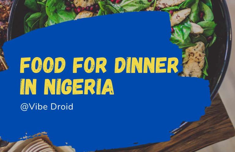 Food For Dinner In Nigeria