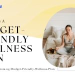 How To Make A Budget-Friendly Wellness Plan - Vibe Droid